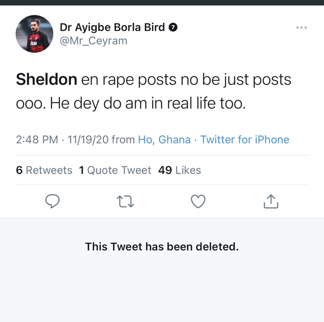 8. One Mr Ceyram said Sheldon doesn't just talk about it but he engages in raping. How Dr take know this?? He deleted the tweet before they dragged him .....