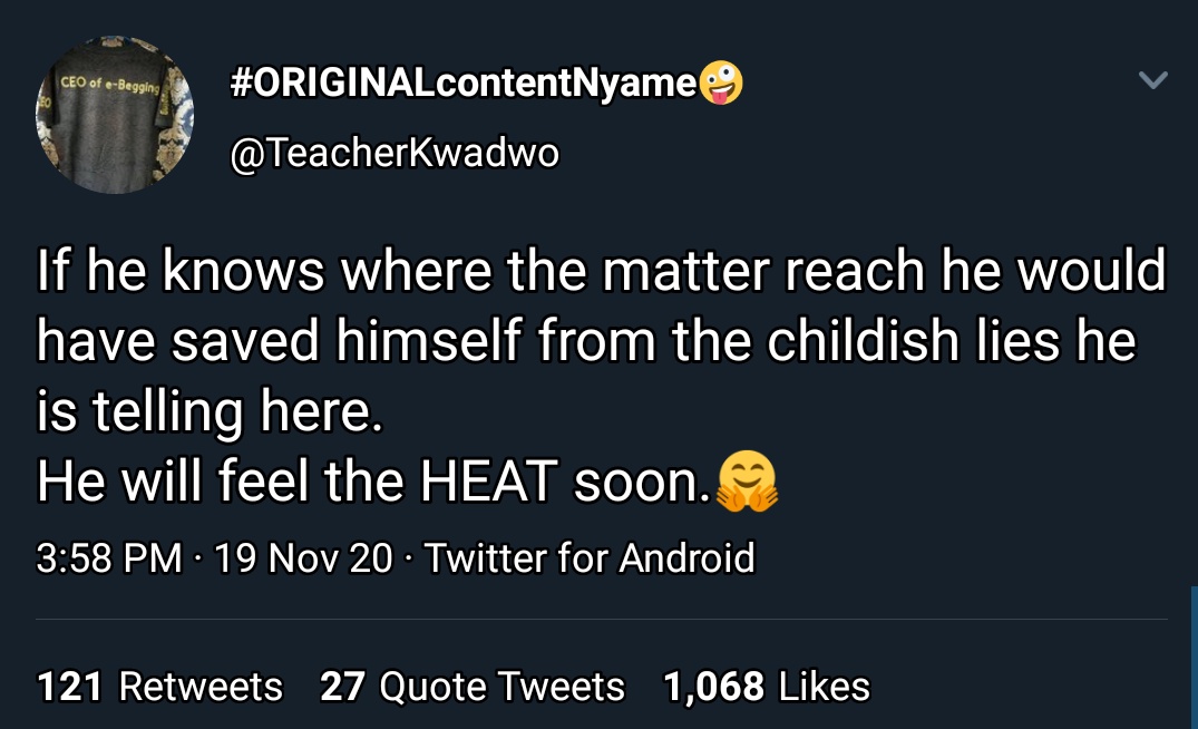 9. Some receipts dropped talking about Sheldon's rape comments had different years eiii. Why Facebook them be two?? Anyway, Teacher Kwadwo told Kwadwo Sheldon that he should be calming down with his evil plans cos the evidence he has against him will ruin his career later. Kaish