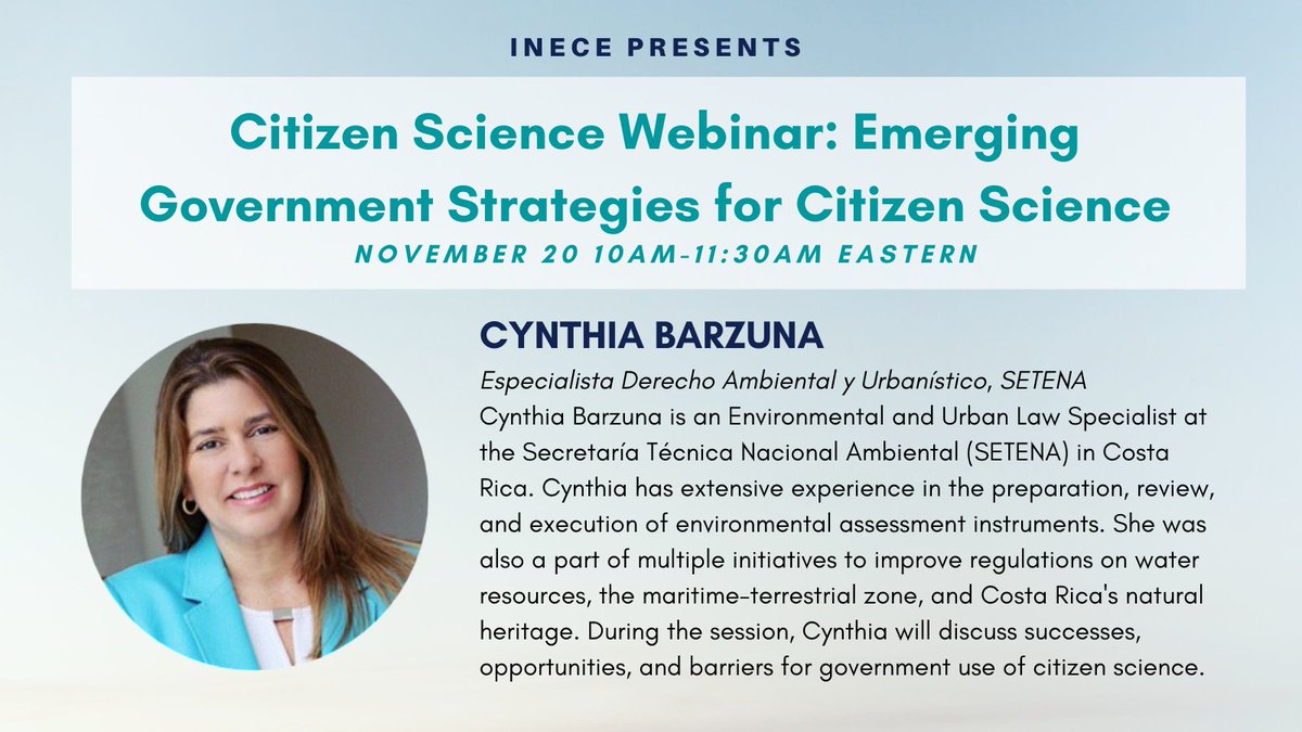 inece's tweet image. What opportunities and barriers do governments face when using #citizenscience? Cynthia Barzuna will share her environmental assessment experiences at SETENA. Register for our webinar happening TOMORROW: bit.ly/35qIBcS