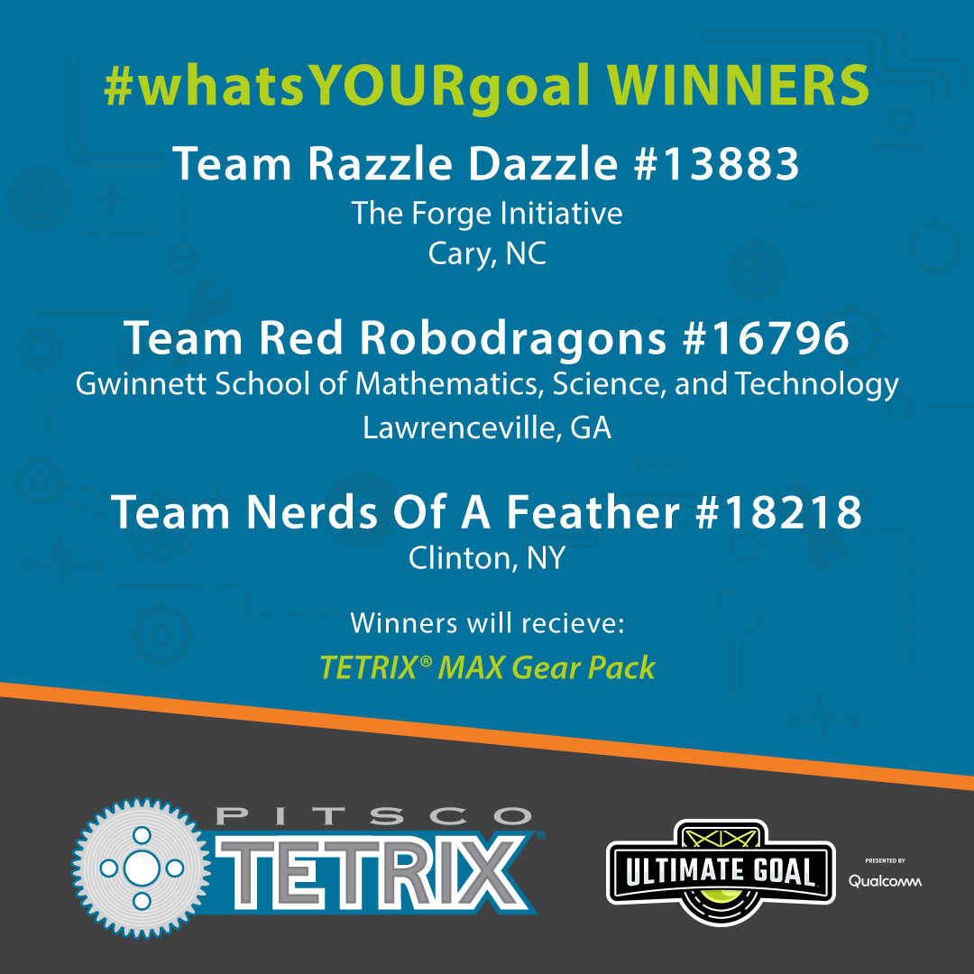 TETRIXrobotics's tweet photo. Congrats to our #whatsYOURgoal winners! 🎉
Want to win a giveaway? Make sure you are following us to see what's coming! 🤩

And, as you are #GearingUp for competition – we are cheering you on from the sidelines!  Be sure to tag us in your progress &amp; team pictures this season! 📸 https://t.co/fcVR1lNKkU
