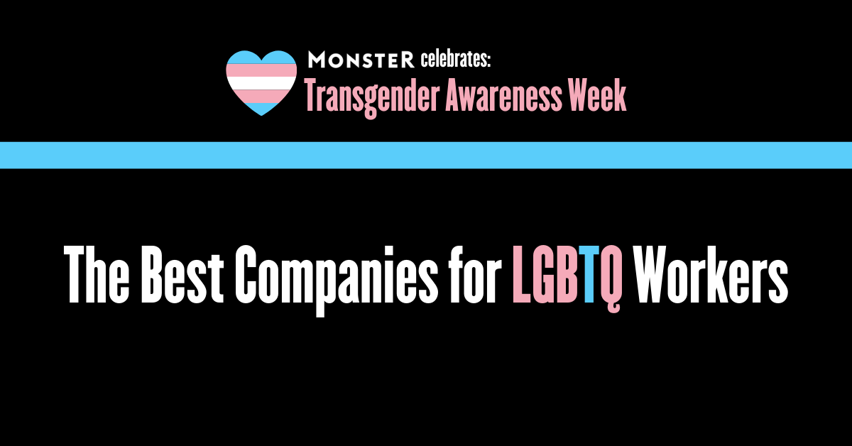 Monster's tweet photo. Did you know that #genderidentity is now covered in non-discrimination policies at 85% of Fortune 500 companies? Find the best companies for #LGBTQ workers here 👉  https://t.co/UaPocgSc7U #transwk @HRC https://t.co/Igi5TXLnZD