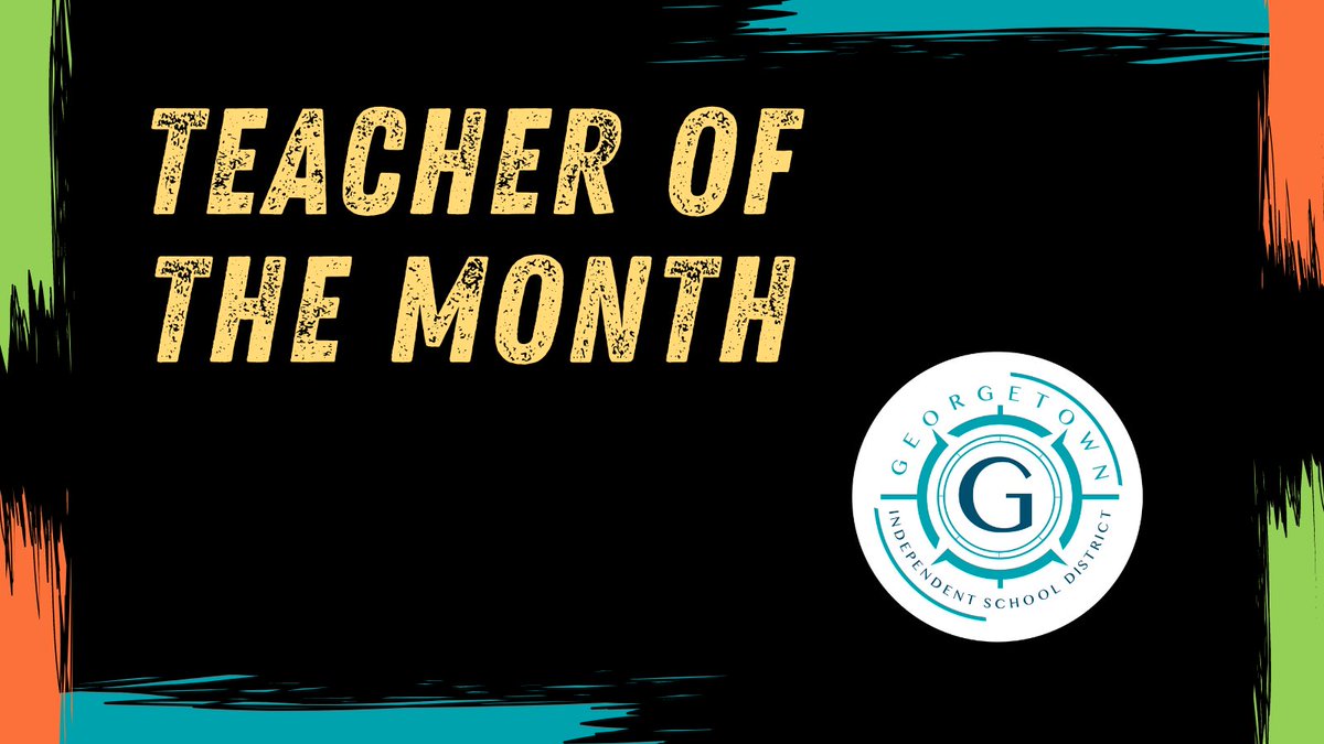 GeorgetownISD's tweet photo. 🎉  It's time to celebrate the deserving #GISDTeacheroftheMonth recipients for October! Congratulations to these stand-outs: https://t.co/gTMopu8mKZ 👏🏻 https://t.co/oiQLIeLPYO