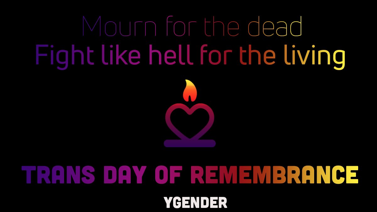 Ygender's tweet photo. We’ve lost too many people to hate crimes, violence, and oppression. We remember all the names we know and honour all the siblings we never got to meet. We take today to mourn, to grieve and heal. And tomorrow we keep fighting for a world where this doesn't happen. https://t.co/92uA42ppvD