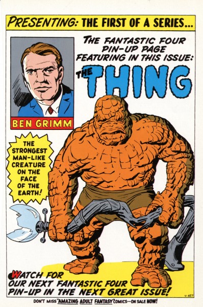 Created before Spider-man and the Hulk when the thing was created there wasn't a superhero really like, a man who HATED his powers was something novel to a lot of fans back in the day and Marvel's template of it's heroes starts with Ben Grimm.