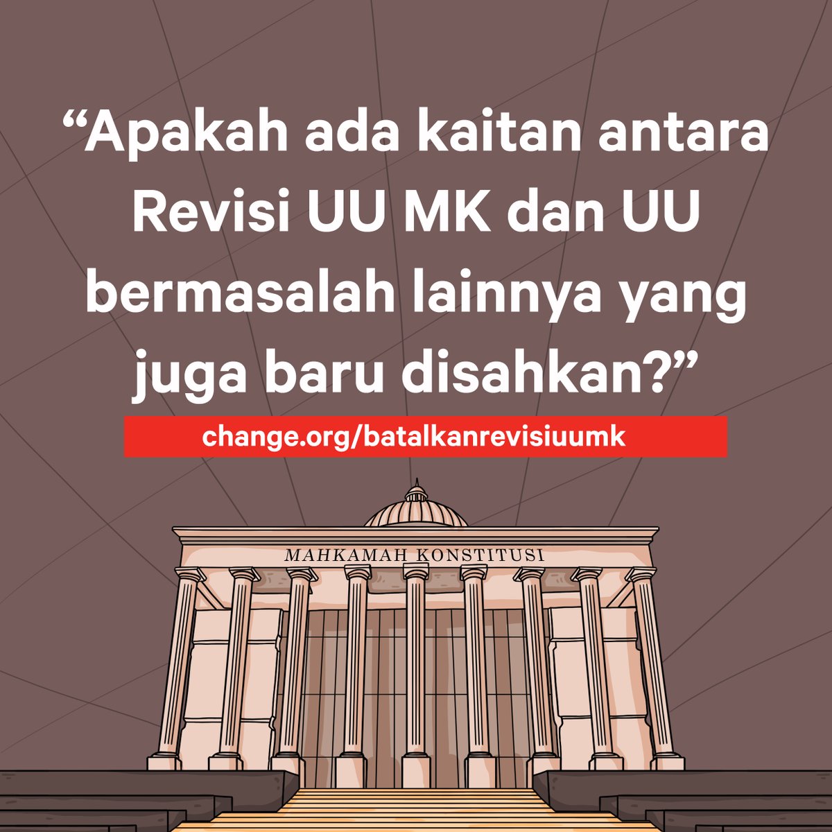 ChangeOrg_ID's tweet photo. @kodeinisiatif Bicara tentang @officialMKRI yang independen, ada kaitan gak ya, antara Revisi UU MK dan UU bermasalah lainnya yang juga baru disahkan?

#BatalkanRevisiUUMK https://t.co/PD1K5ligLL