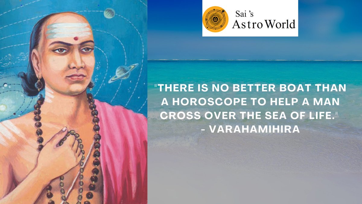 'There is no better Boat than a Horoscope to help a man cross over the Sea of Life.' - Varahamihira

#astrologer #Varahamihira #Varahamihiraquotes #astrologyquotes #astrologers #astrologerindia