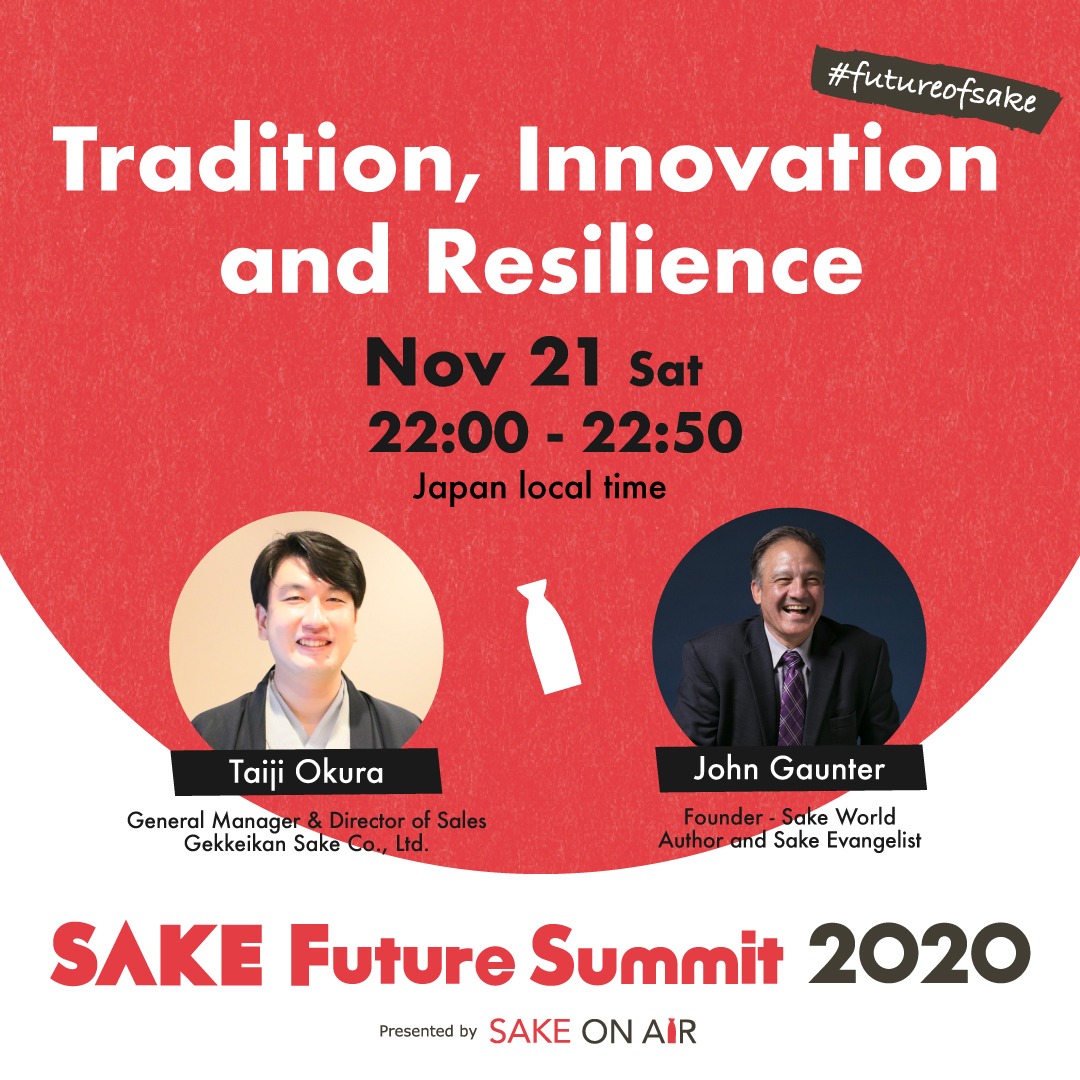 gekkeikansake's tweet photo. SAKE Future Summit 2020 今夜22:00配信💻
https://t.co/d3eOrEATu6
テーマ:Tradition, Innovation and Resilience
ゲスト:大倉泰治(#月桂冠 取締役営業副本部長)
ホスト:ジョン・ゴントナーさん
✅21日・22日の開催期間中は、何度でも視聴可能
✅アーカイブ配信も予定
#futureofsake https://t.co/melKezuaSx