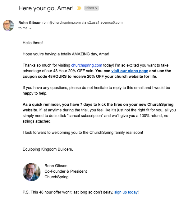 They also sent me this email when I requested the coupon code - and this part I think is genius:20% for life if you sign up within 48 hours AND you still get 7 days to trial the software. I bet this converts brilliantly.