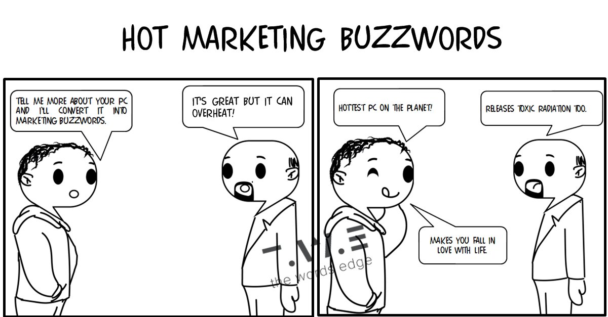 the_wordsedge's tweet photo. Are you a marketer❓ Then you’d probably relate to this 😊▪️▪️▪️ 

#TGIFcomics #marketer #buzzwords  #creativity #humour #marketingbuzzwords #marketing #comics  #TWE #TheWordsEdge https://t.co/JSM1abRArD