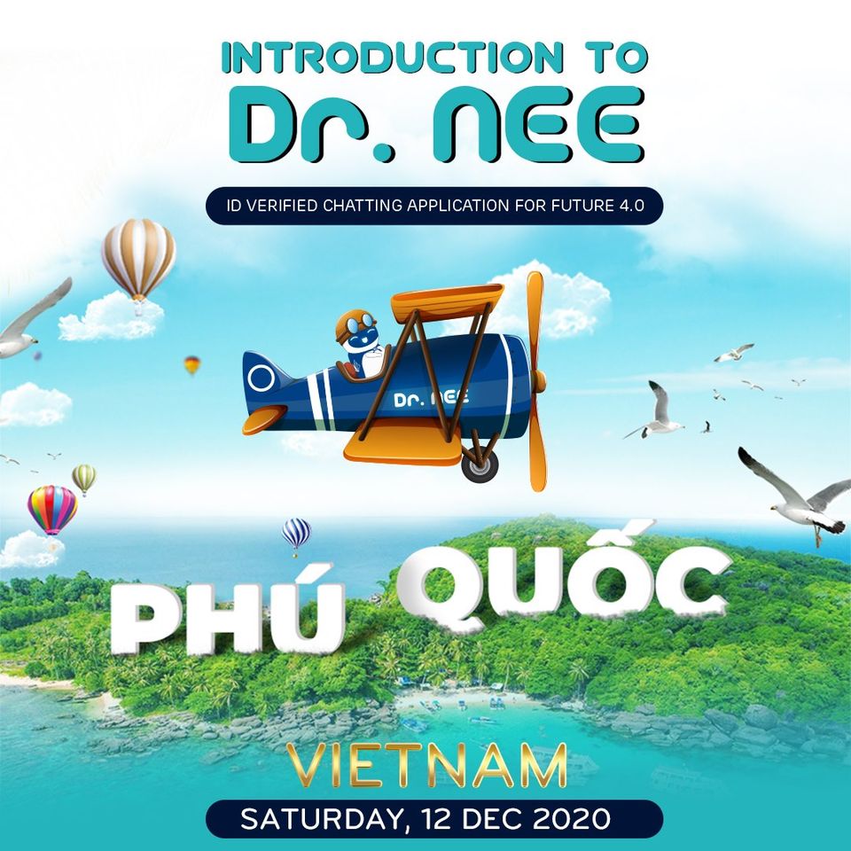 DrNEE_App's tweet image. “Introduction to Dr.NEE” event is going to held on 12 Dec at Phu Quoc– the beautiful “Pearl island” 🏖 , Vietnam 

#drnee #chatapp #chattingapps #omanee #webapp #webapplication #datingapp #nearbyme #Meetup #Chat  #realworldvirtualworld #sharesmile #digitalcitizen #phuquoc #badoo
