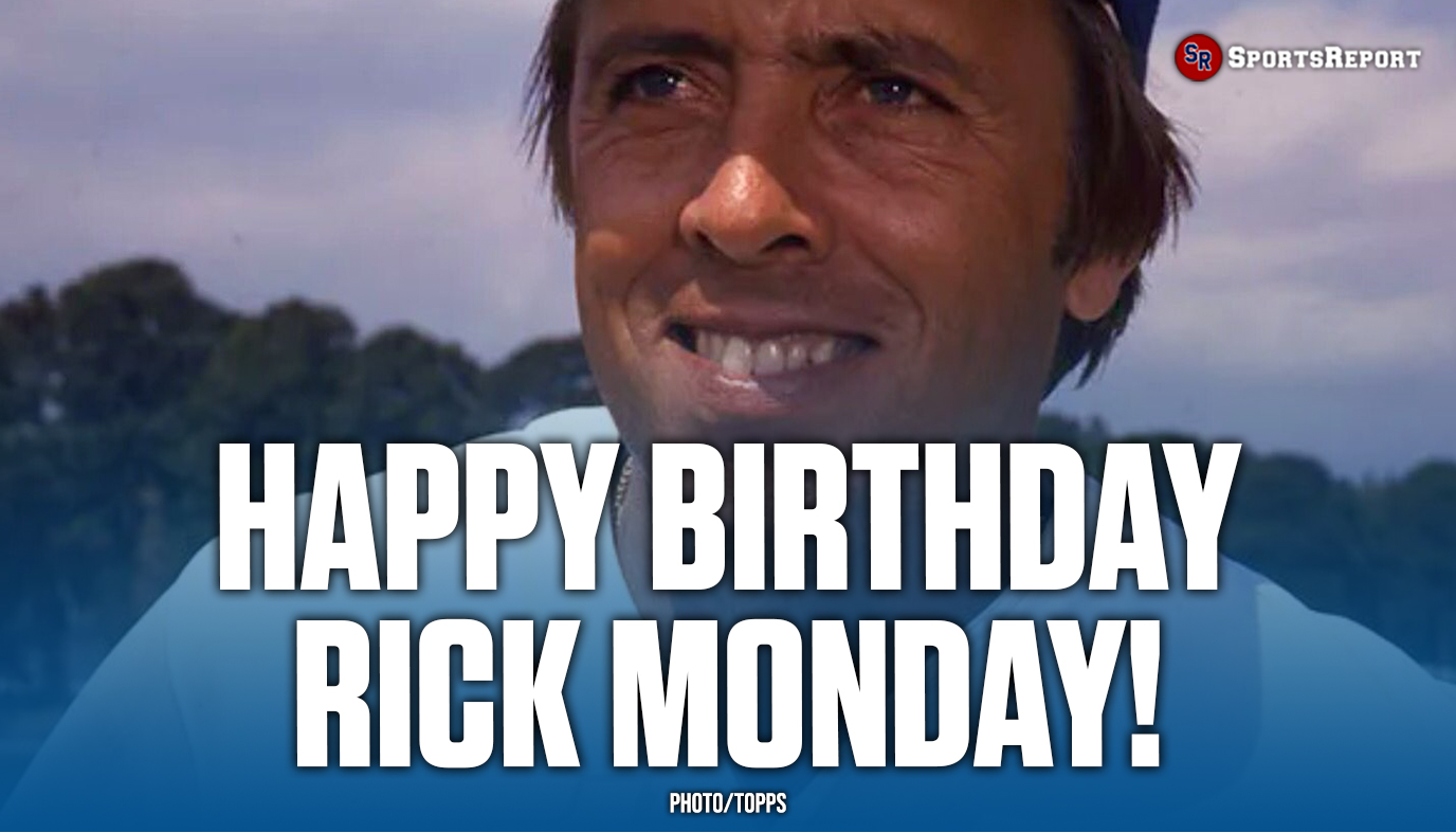  Fans, let\s wish Rick Monday a Happy Birthday! GO DODGERS!! 