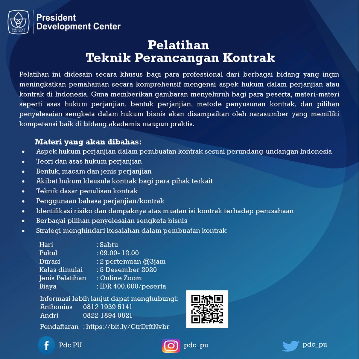 📢 President Development Center (PDC) membuka pelatihan Teknik Perancangan Kontrak!

Pelatihan dilaksanakan pada:
🗓Hari: Sabtu, 5 Desember 2020
⏰Pukul: 09.00 - 12.00 WIB (2 pertemuan/3 jam)
💻 Zoom
🔗 Link Registrasi: bit.ly/CtrDrftNvbr

💰 Biaya: IDR 400.000/peserta