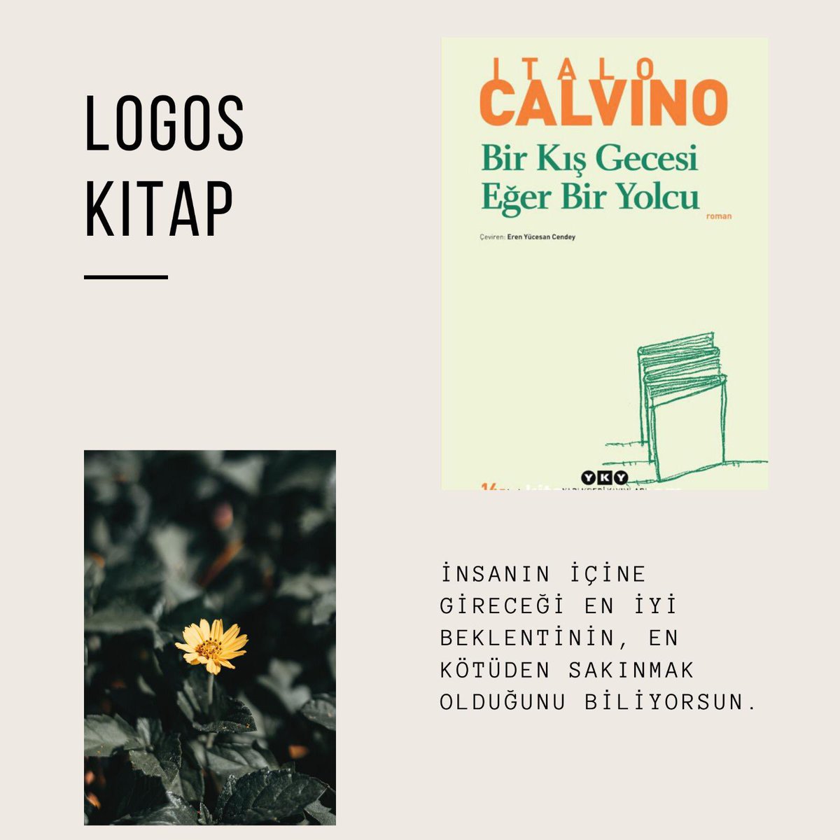logosfikir's tweet photo. •Dur bir dakika! İtalo CALVINO'nun sana diyeceği var.
#kitap #Guenaydınnn #logos #fikir #kitapokuyalım https://t.co/L1Ozi3J98c