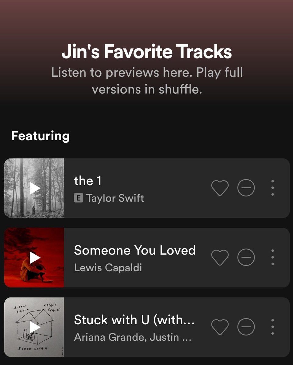 77. Jin added 'Stuck With U" by Ariana Grande & Justin Bieber on his Spotify Playlist.