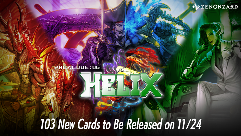 📢PACK CODE: 06 HELIX Card Info on Facebook!📢

Interested in seeing the new Wild Land cards?
Head over to Facebook to see all the new cards for the upcoming PACK CODE: 06 HELIX, coming 11/24!

Facebook:
facebook.com/zenonzard
#ZenonzardACI