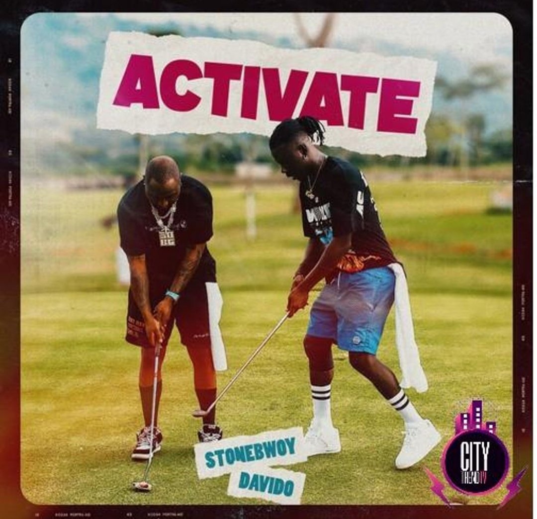 Stonebwoy - Activate ft Davido