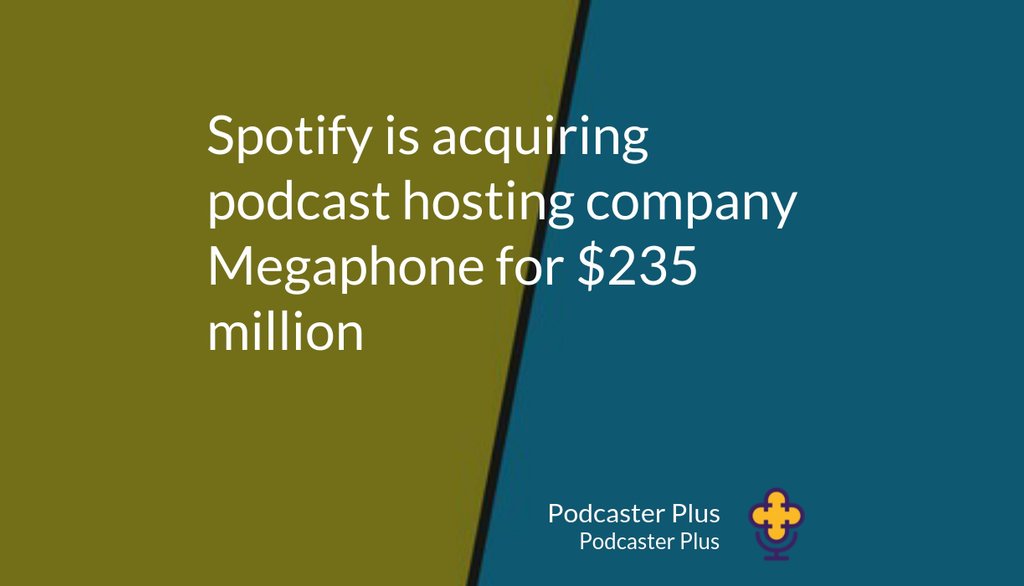 TheVA_Directory's tweet photo. Spotify is acquiring podcast hosting company Megaphone for $235 million

Read the full article: Podcaster Plus News - Issue 4 of 'Podcaster Plus News'
▸ https://t.co/cAmnyYJEDa

 #PodcasterPlus #Podcast #PodcastHosting https://t.co/wPvuNuIccq