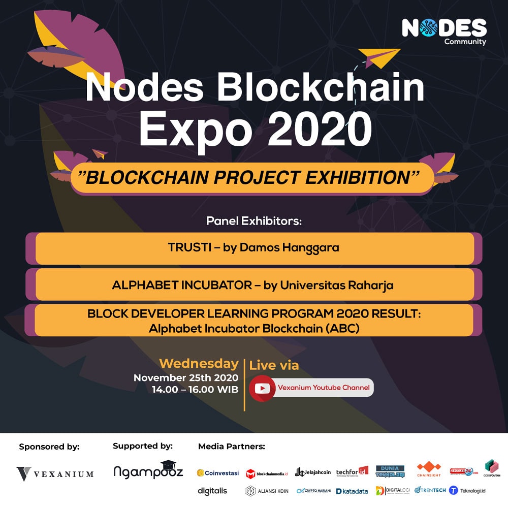NodesCommunity's tweet photo. [Nodes Blockchain Expo 2020
Blockchain Project Exhibition]

Hi teman teman! Jangan lewatkan "Blockchain Project Exhibition" pada,
Tanggal : 25 November 2020 
Waktu : 14.00 - 16.00 WIB
Live via youtube channel Vexanium

Info lebih lanjut:
081384292377 (Gustina)
085998055862 (Ayu) https://t.co/N0WT0ZonsU
