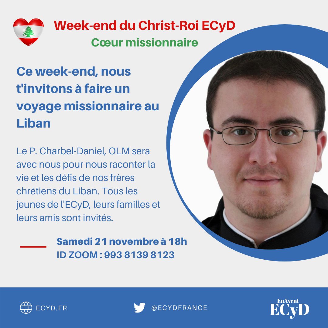 ECyDFrance's tweet photo. Chers amis, nous vous invitons à vivre un week-end missionnaire au Liban 🇱🇧 Départ samedi 21 novembre à 18h sur Zoom https://t.co/kG4Y9GloCP