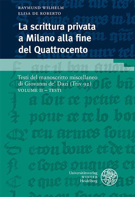 winterverlag's tweet photo. #Neuerscheinung "La scrittura privata a Milano alla fine del Quattrocento (Volume II – TESTI)" von Raymund Wilhelm und Elisa De Roberto.
#Romanistik #Mediävistik #CodiceTrivulziano92 #Textedition #Überlieferungsgeschichte #Hagiographie #NeuesTestament
https://t.co/0D8QqLl7oE https://t.co/xU7RY499b5