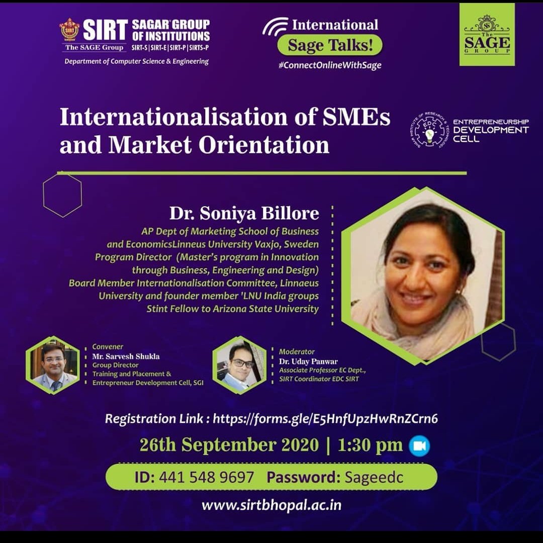 DevelopmentEdc's tweet photo. Edc- sirt greetings from the entrepreneurship development cell. SGI ED cell is organizing an international webinar *on saturday 26 sept 2020 by Dr. Soniya Billore  on internationalisation of SMEs and market orientation.
#sirt #sirte#sirts#sirtp#sirtsp#sirtmba #sage#2020 admission https://t.co/bfOslOrvoh