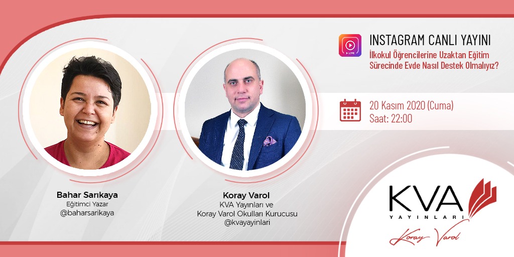 Eğitim Uzmanı Koray Varol, 20 Kasım Cuma günü saat 22.00'da canlı yayın ile <a href="/kvayayinlari/">KVA Yayınları</a> Instagram hesabında, Eğitimci Yazar Bahar Sarıkaya ile birlikte, ilkokul öğrencilerine uzaktan eğitim sürecinde evde nasıl destek olmalıyız konusu hakkında konuşacaklar.
<a href="/baharsarikaya/">Bahar SARIKAYA</a>
#kva