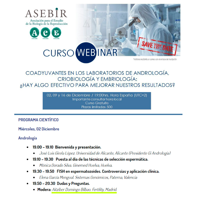 #ASEBIR celebrará el 2, 9 y 16 de Dic. Curso Webinar Gratuito sobre "Coadyuvantes en los laboratorios de andrología, criobiología y embriología". 👩‍🔬🔬
 
Nuestra embrióloga Aitziber Bilbao será la moderadora de la mesa  del día 2. Inscripción en el Link bityl.co/4WkG