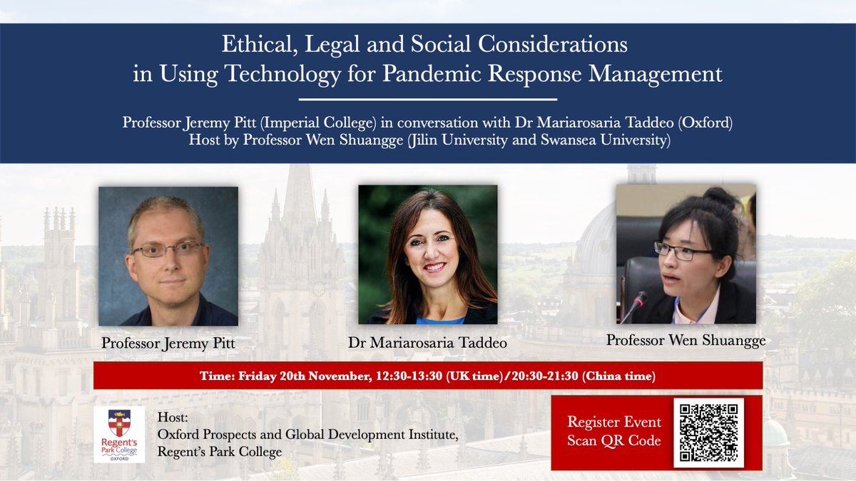 RegentsOx's tweet photo. ๐ข TODAY at 12:30pm (GMT) #OPGDI Online Event
Ethical, Legal & Social Considerations in Using #Technology for #Pandemic #ResponseManagement
Prof Jeremy Pitt (@imperialcollege) in conversation with Dr @RosariaTaddeo (@oxfordethicslab), hosted by Prof Wen Shuangge (@SwanseaUni). https://t.co/ONp7h5OT6M