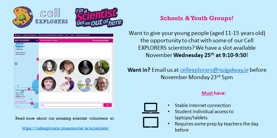 Attention #schools & #youthgroups! 

We have an available I'm a Cell EXPLORERS Scientist online chat slot on Wednesday 25th at 9:10-9:50! 

Students (5th class - TY) can chat with our scientists about all things science! Details below - spread the word! 

#believeinscience