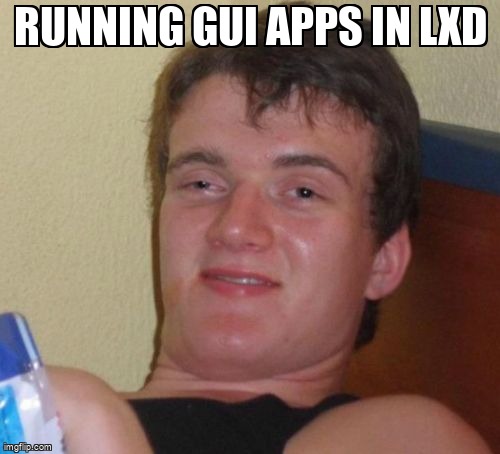 overflow_meme's tweet image. Running Gui apps in LXD stackoverflow.com/questions/6492… #lxcgui #lxd #linuxcontainers #lxc