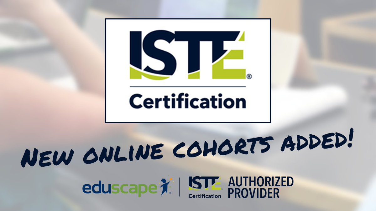 Eduscape's tweet photo. New @ISTE online cohorts have been added for 2021! Check out our event page to sign up for this certification, which recognizes educators who understand how to use edtech for learning in meaningful and transformative ways. https://t.co/Olc50lNj1x 

#RethinkLearning #ISTECert https://t.co/5g7eT0Bbvg