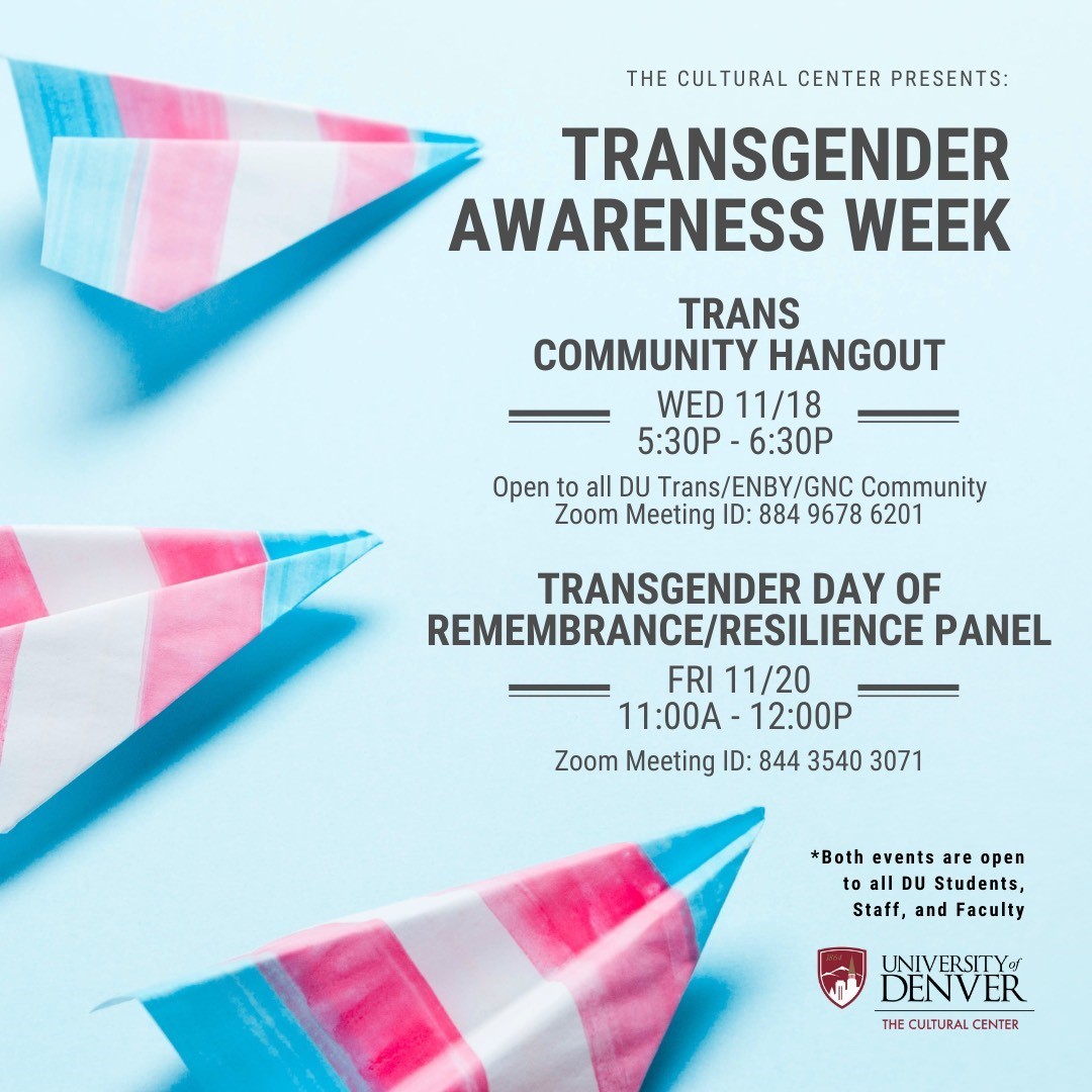 Today is the Transgender Day of Remembrance/Resilience, which is an annual observance that honors transgender people whose lives were lost in acts of anti-transgender violence. Join @DU_CulturalCtr at 11am for a panel of DU community members sharing their stories.