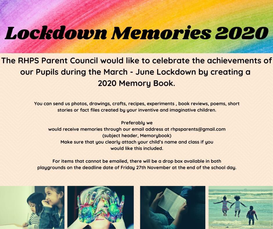 ParentsOfRHPS's tweet photo. You have one week left to send in your submissions via rhpsparents@gmail.com (subject “Memory box”) or the drop-off box (in the playground on the 27th Nov at 12.05-12.20) for our Lockdown Memory Book.  Childtens’ names and images will be included in the book if you submit them. https://t.co/keJu1Ca3VW