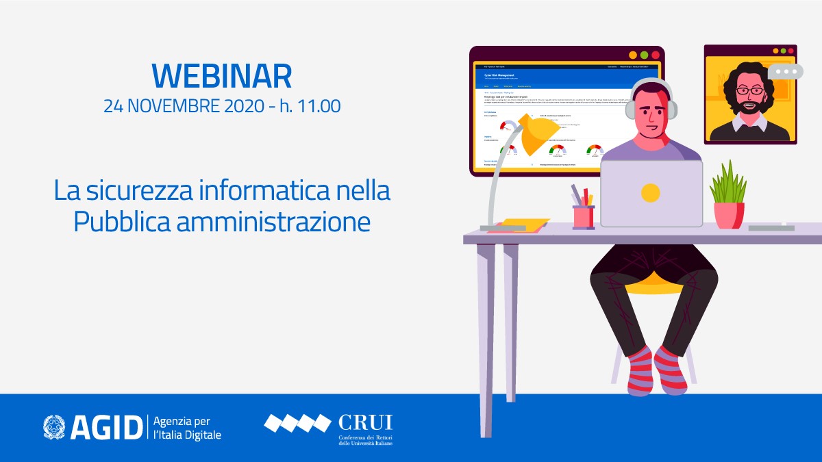 Martedì 24 novembre il terzo webinar del ciclo #AgID-#CRUI dedicato ai Responsabili per la Transizione al Digitale 📅

💬 "La sicurezza informatica nella pubblica amministrazione"

Iscriviti👉 bit.ly/34xrky2

Calendario👉 agid.gov.it/it/agenzia/sta…