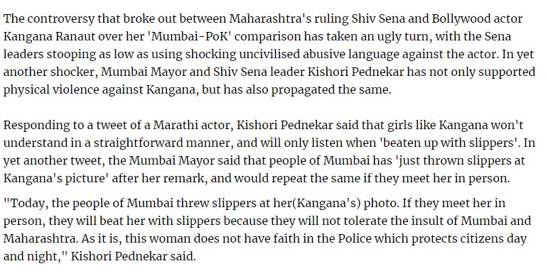 Mumbai Mayor backed violence against Kangana saying "girls like Kangana won't understand in a straightforward manner, and will only listen when 'beaten up with slippers' "(10/n)
