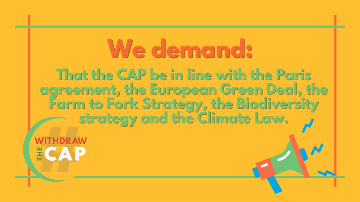 5) We demand that the CAP be in line with the Paris Agreement, the European Green Deal, the Farm to Fork Strategy, the Biodiversity Strategy and the Climate law.In other words, we demand the EU keeps its promises.
