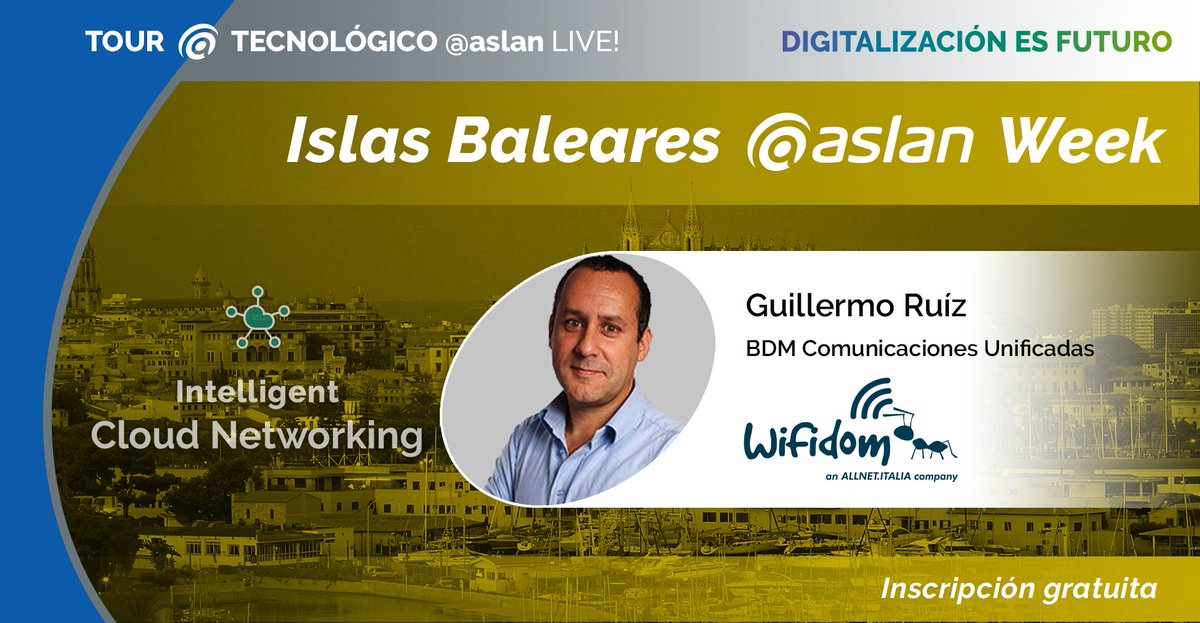 aslan_es's tweet photo. Próximo 26 de noviembre en la Baleares aslan Week intervención de Guillermo Ruiz de @Wifidom en #TourASLAN #DigitalizaciónesFuturo. Inscríbete ahora 👉https://t.co/JJTO9aNm6o #UneteASLAN https://t.co/3AJiIyOxG5