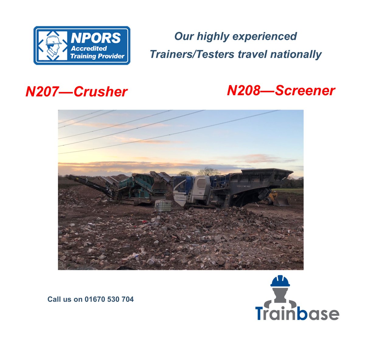 We can travel to your site to test your operatives on Crusher and Screener.   Call us on 01670 530 704