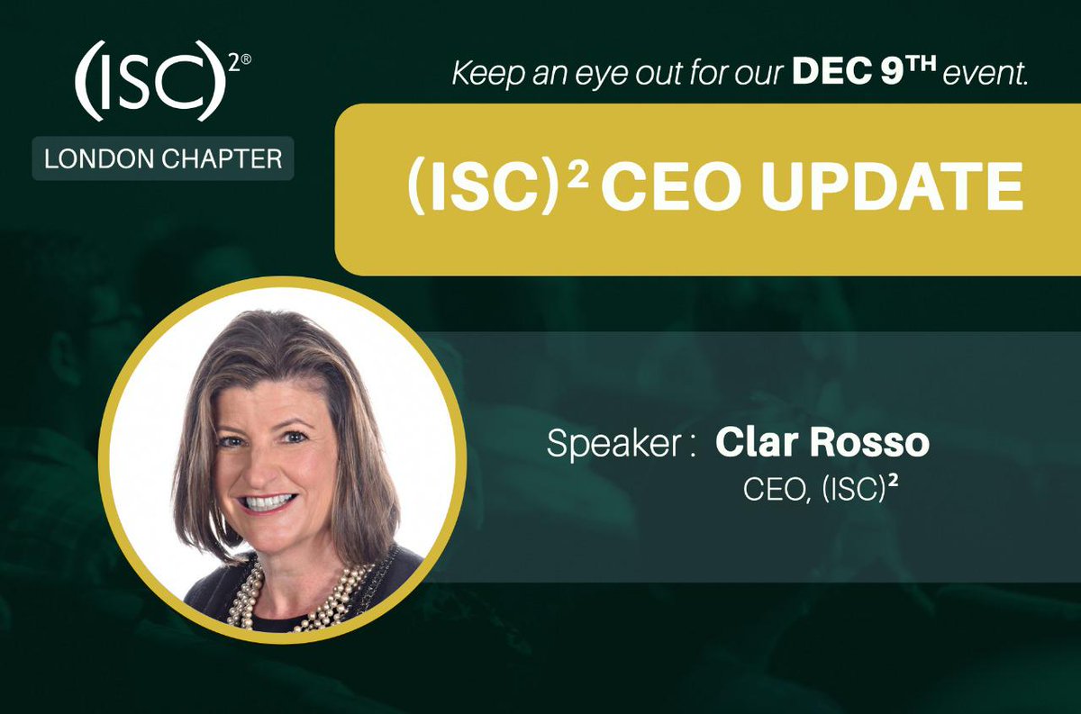 isc2londonchapt's tweet photo. We are excited to announce that @clar_rosso, CEO (ISC)2 will be talking at our Dec 9th event. https://t.co/RPnpUX20zU