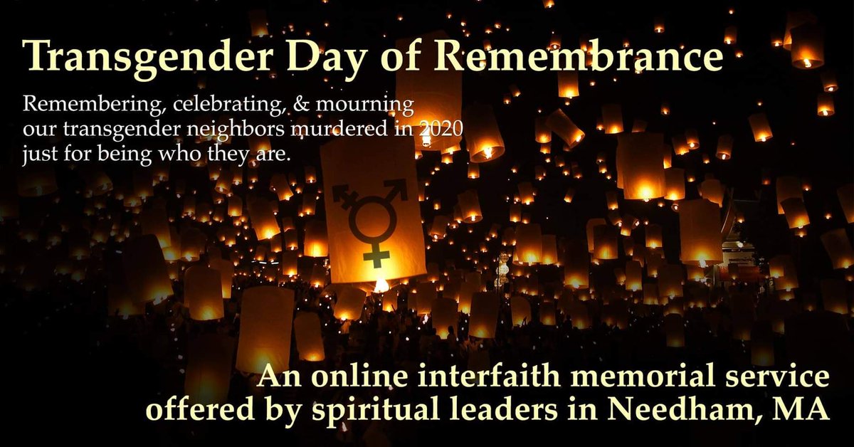needhamucc's tweet photo. On this #TransgenderDayofRemembrance, we mourn our #transgender neighbors murdered in 2020 just for being who God created them to be. Join us for an interfaith memorial service premiering TONIGHT @ 5pm (and available after) on the @UUNeedham YouTube site: https://t.co/aOQVPpfcFJ https://t.co/VOXaZgOpwh