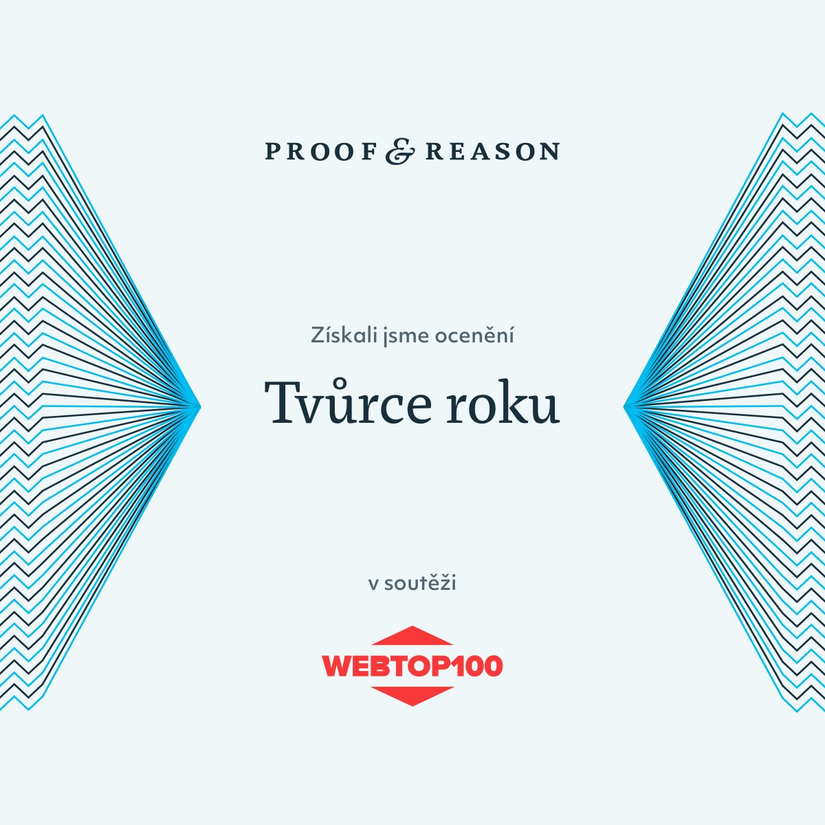 Včera nám došla slova. Dvě první místa a ocenění Tvůrce roku jsme opravdu nečekali.

Moc děkujeme pořadatelům i porotcům soutěže #WebTop100