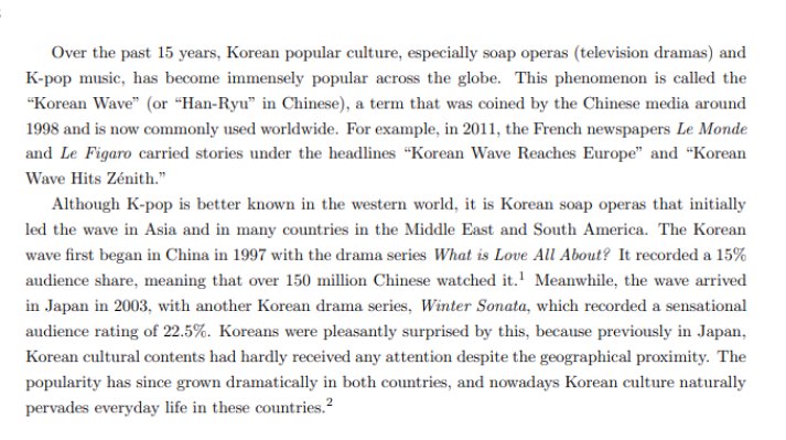 Menurut Chang & Lee (2018), meski K-Pop meledak ke pasar global sekitaran 2011, namun yg jd pelopor tersebarnya Korean Wave adalah seri drama. Winter Sonata bahkan mencapai rating 23% pd tahun 2003 di Jepang. Sejak itu, Korean Pop Culture terus tumbuh besar sampai sekarang.