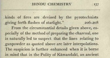 “By varying proportions of the ingredients, viz., charcoal, sulphur, saltpeter, realgar, orpiment, calx of lead, asafoetida, iron powder,camphor, lac, indigo and resin of Shorea robusta, different kinds of fires are devised by the pyrotechnists, giving forth flashes of starlight”