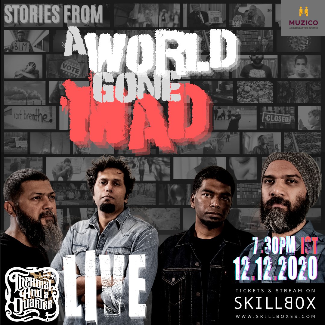 taaqative's tweet photo. 12.12.2020. 7:30PM IST.
'Stories from A World Gone Mad' - our first public performance since we released the album.
Streaming LIVE on @SkillBoxIndia
Tickets https://t.co/wkxGj6Dj6h - open to folks all over the world :-).
#TaaqLive #gigs #onlinestreaming #gigsfortheworld https://t.co/BsnZV54fMx