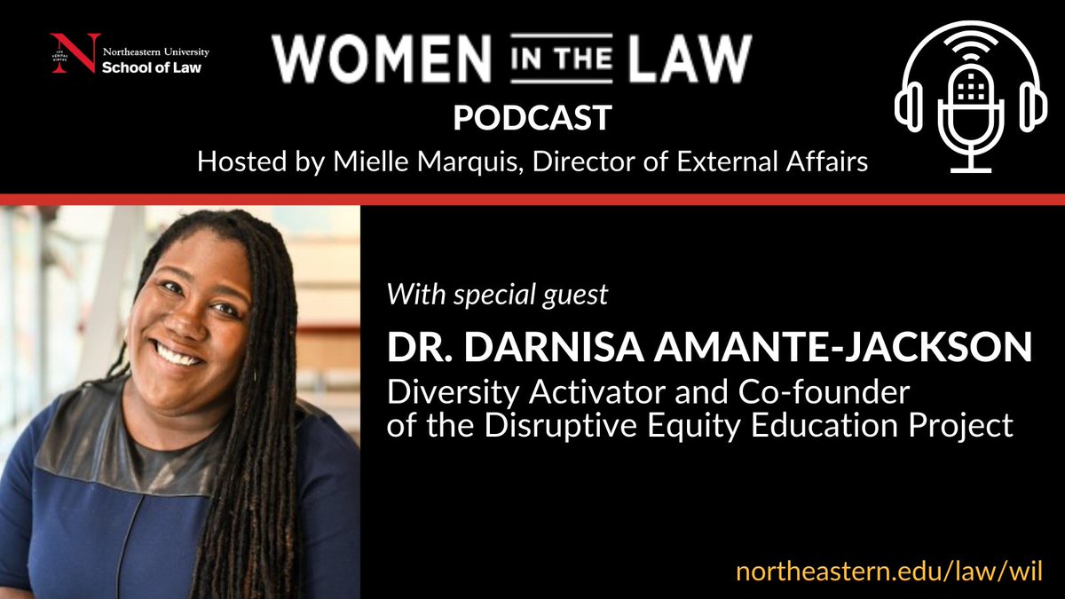 NUSL's tweet photo. #WIL2020 Podcast: In this episode @MielleMarquis is joined by Dr. Darnisa Amante-Jackson, president &amp; co-founder of @digdeep4equity. @dlamante shared concrete ways to increase diversity in our firms &amp; organizations as a presenter at our recent conference. https://t.co/cMlJ1J659F https://t.co/8CKw9533gE