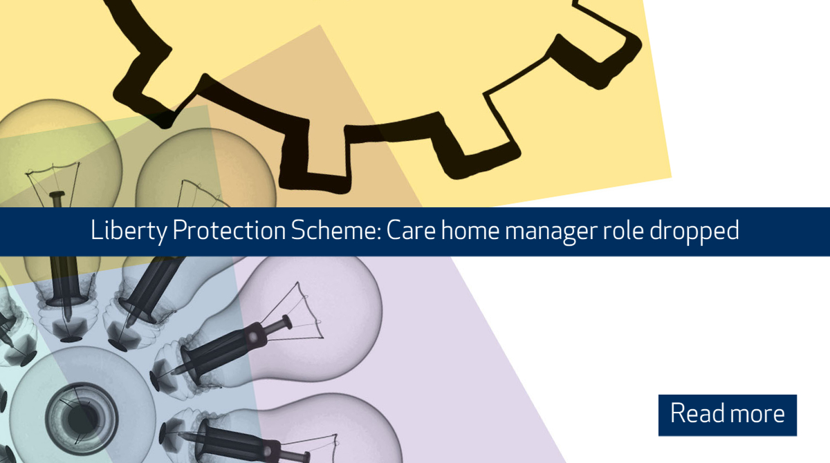 CAPSTICKSLLP's tweet photo. The #LibertyProtectionSafeguards National Steering Group revealed that the DHSC will not be implementing the #CareHomeManager role in April 2022. They also announced six sets of draft #regulations to be published in spring 2021. Read more in our insight: https://t.co/8FtOHLeWOy https://t.co/2gvUqOgURE