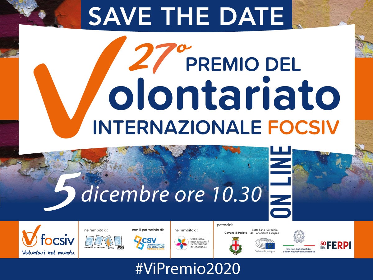 ⏰#Savethedate il #5dicembre conosceremo i vincitori del 27° Premio del Volontariato internazionale FOCSIV 👉 bit.ly/35JBIDA 
Partecipa! Clicca qui bit.ly/36VnhLY Stay tuned! #ViPremio2020 #evcapital2020 #PadovaCapitale #CSVPadova #InternationalVolunteersDay