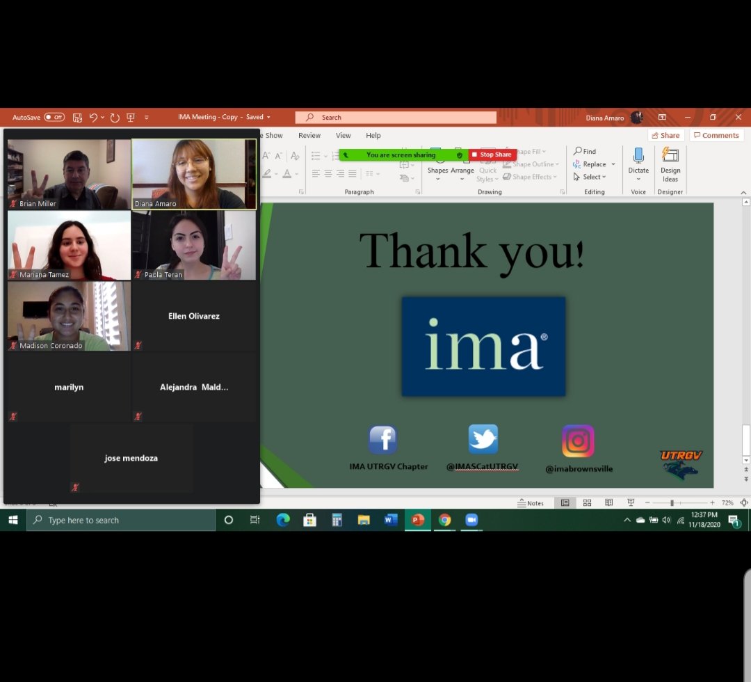 On Wednesday we had the last IMA- Brownsville meeting for the Fall 2020 semester!🤠 We want to thank our guest speakers and the students who participated in our general meetings. This successful semester couldn't have been possible without them. 
Until next semester. 🧡✌🏽👩🏽‍💻👨🏽‍💻