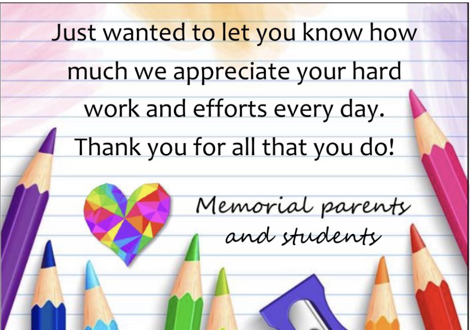 We are so grateful for our amazing Memorial Teachers &amp; Staff!  Thank you for all that you do!