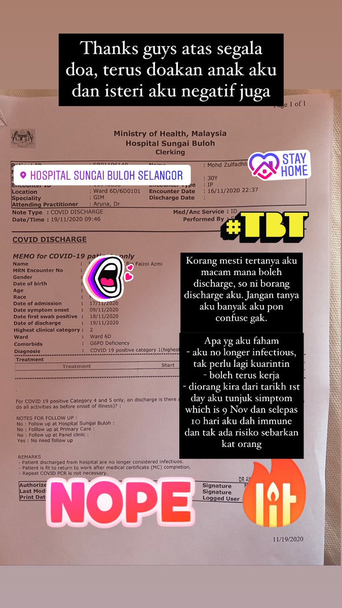 19/11- doc bagitau aku boleh balik. Sebab dia kira 1st day aku simptom 9hb smp 19, jadi cukup 10 hari aku dah immune. Aku no longer infenctious. Aku pon confuse waktu tu, tny wife boleh ambil ke dia ckp boleh..